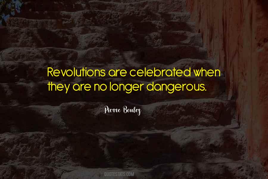 Dangerous Political Quotes #958821