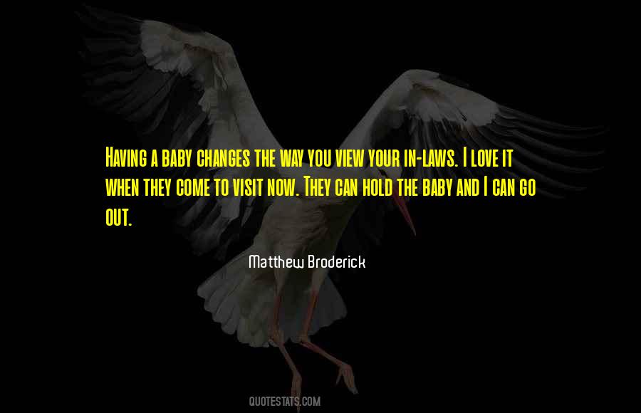 Hold Your Baby Quotes #1744839