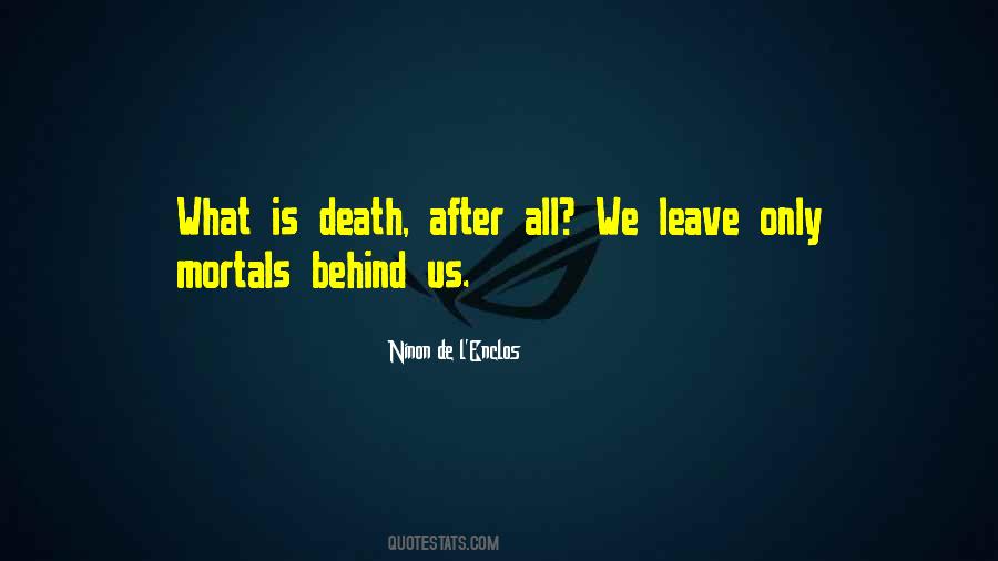 Leave All Behind Quotes #195614