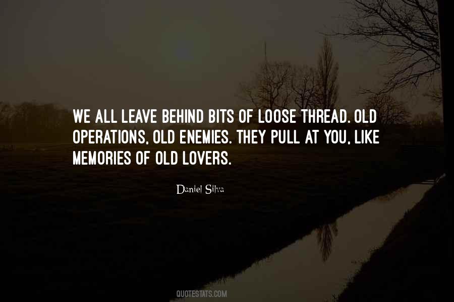 Leave All Behind Quotes #565385