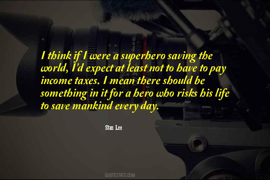 Superhero Saving The World Quotes #45169
