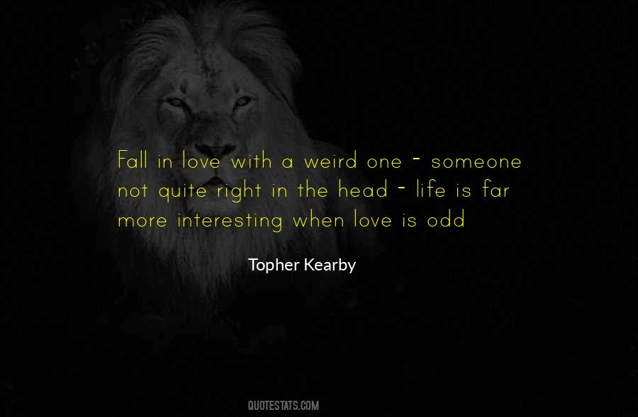 Not Right In The Head Quotes #203589