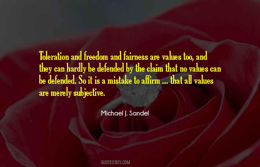 Fairness And Freedom Quotes #1497338
