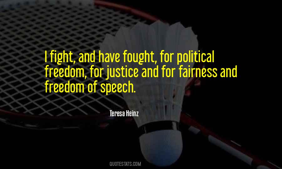 Fairness And Freedom Quotes #629954