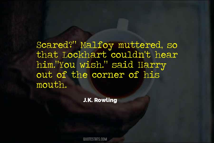 Draco Malfoy Harry Potter Quotes #1040241