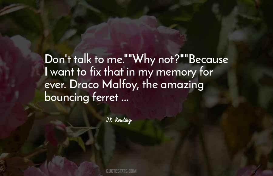 Draco Malfoy Harry Potter Quotes #1810710