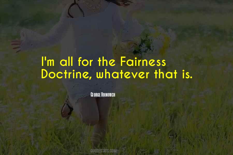 Fairness Doctrine Quotes #715176