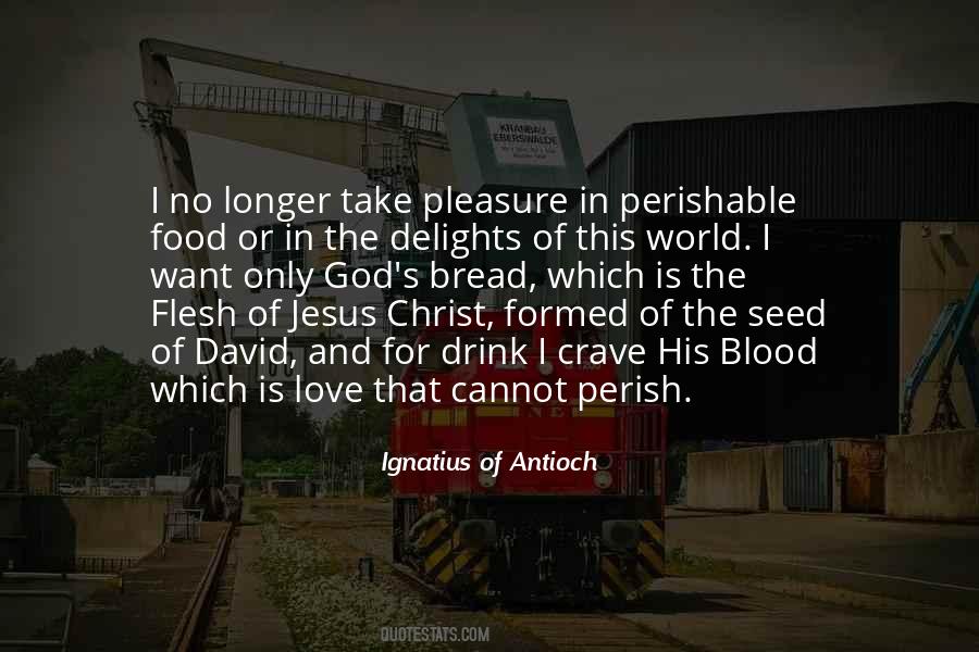 Flesh Of The World Quotes #1001775