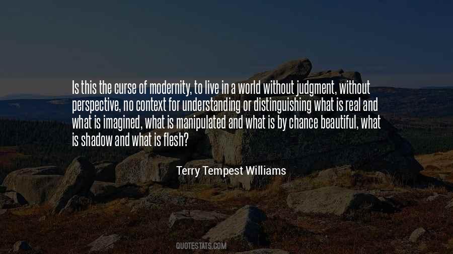 Flesh Of The World Quotes #1306193