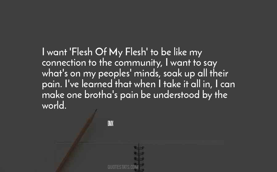 Flesh Of The World Quotes #1502105