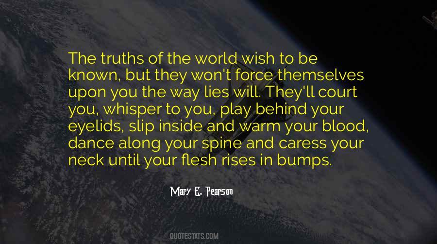 Flesh Of The World Quotes #1775882