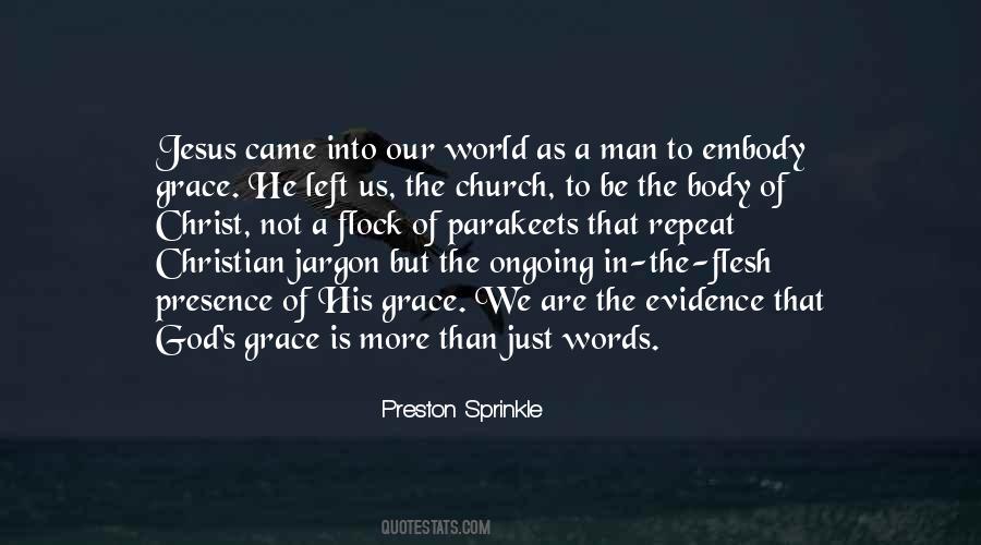 Flesh Of The World Quotes #236535