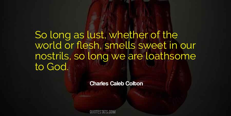 Flesh Of The World Quotes #794406