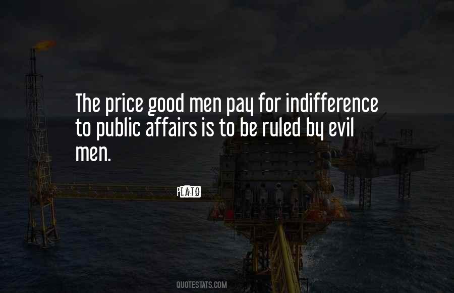 Quotes About Evil Indifference #221501
