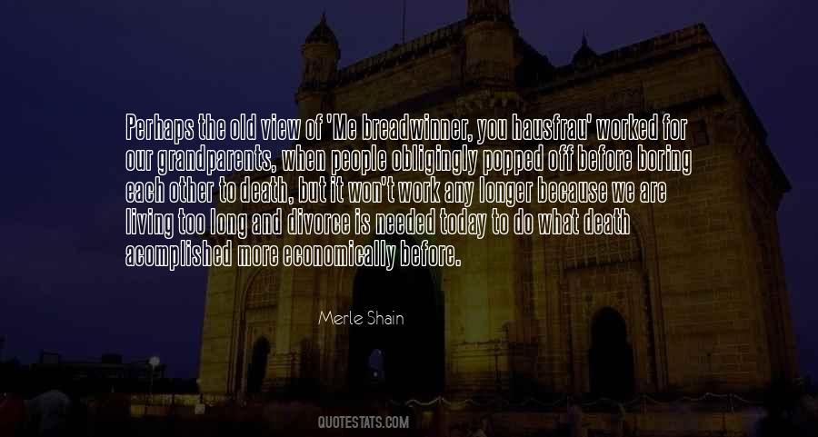 When You Are Old Quotes #1232376
