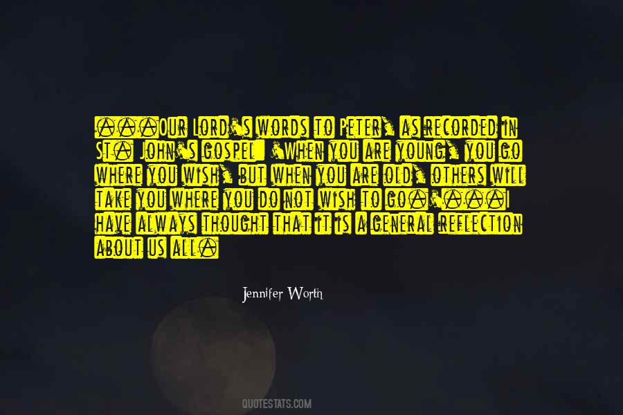 When You Are Old Quotes #1377483
