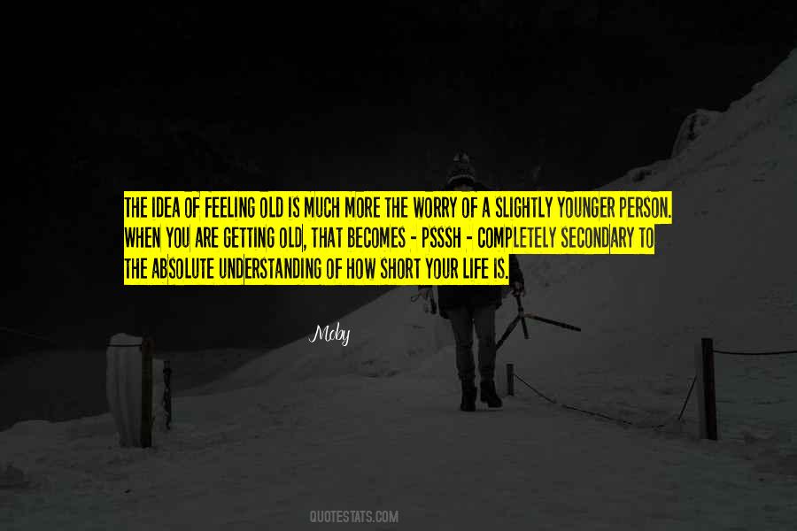 When You Are Old Quotes #1402475