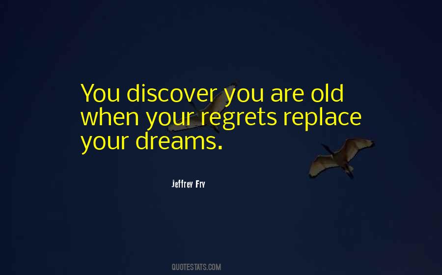 When You Are Old Quotes #1488493