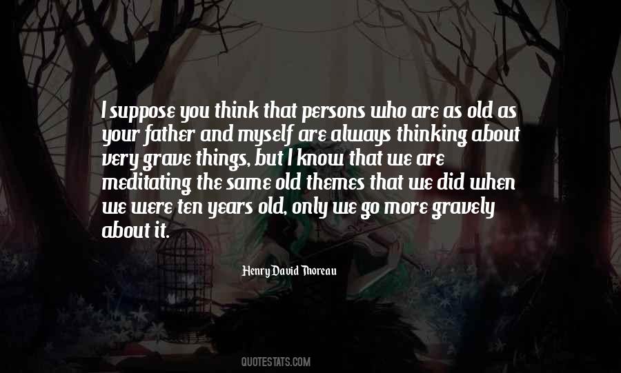 When You Are Old Quotes #241576