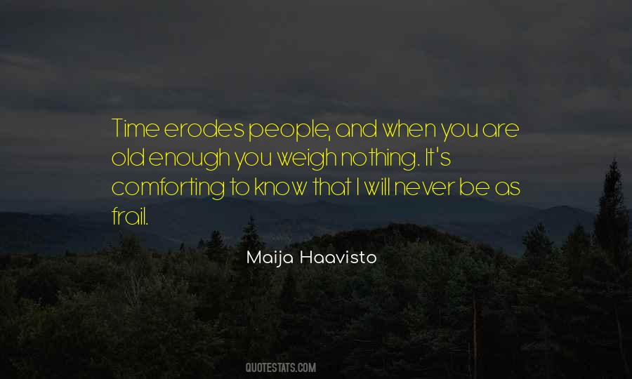 When You Are Old Quotes #55227
