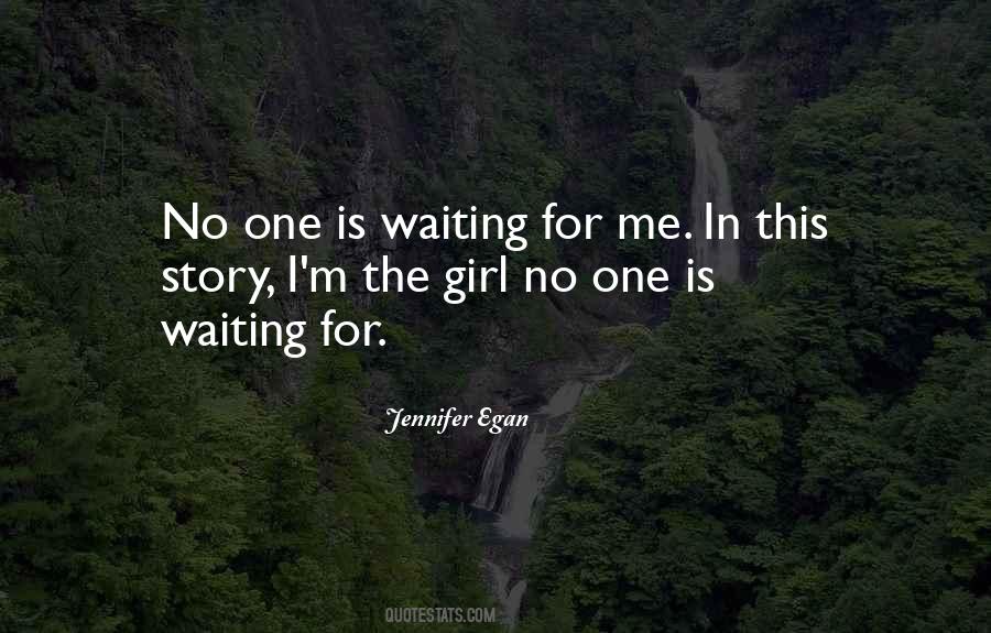 Waiting For Me Quotes #1224018