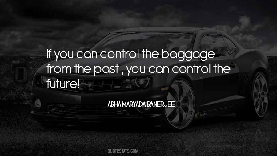 Quotes About The Baggage #519151