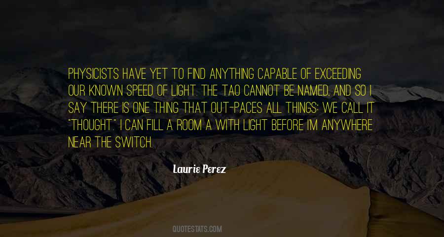 Things We Cannot Say Quotes #1359175