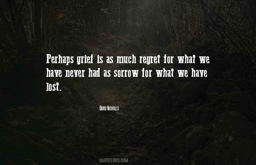 Grief Regret Quotes #1165994