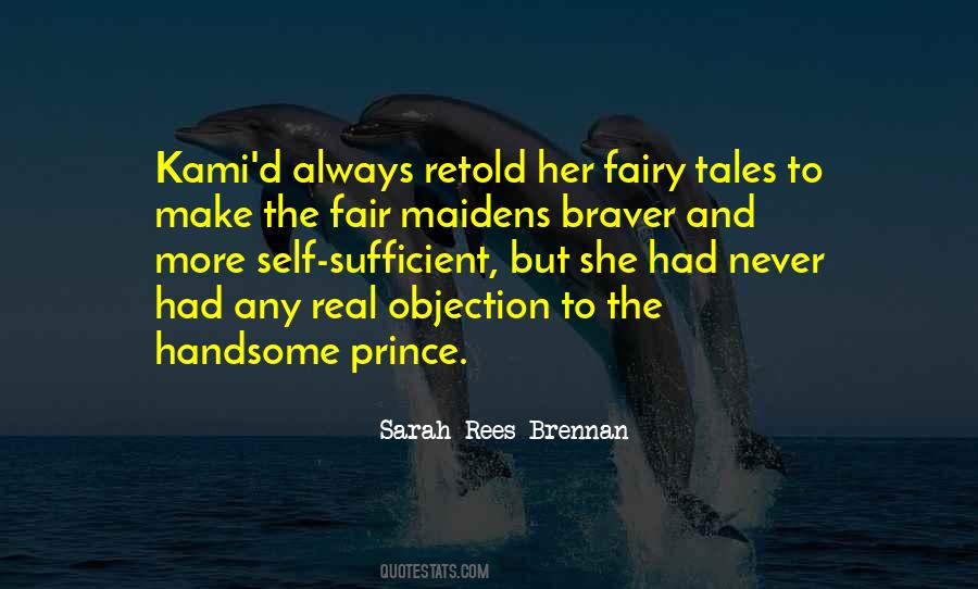 Fairy Tales Are Real Quotes #1528004