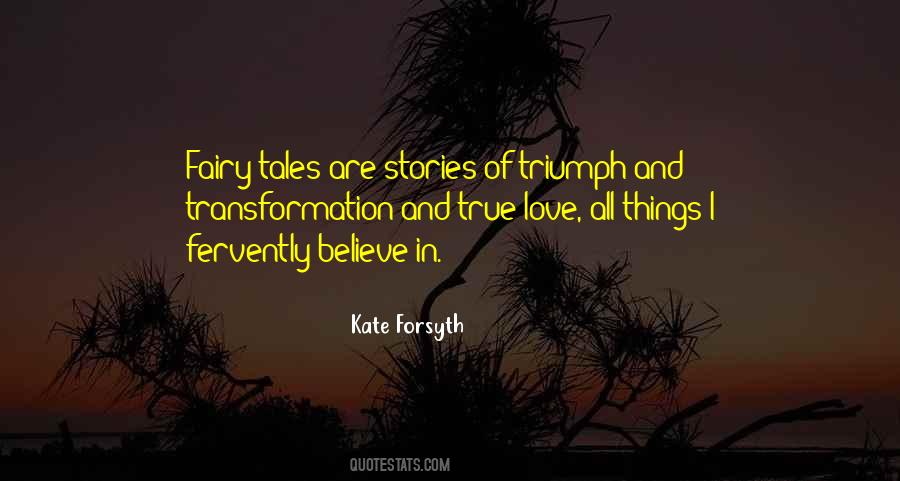 Fairy Tales Come True Quotes #1227183