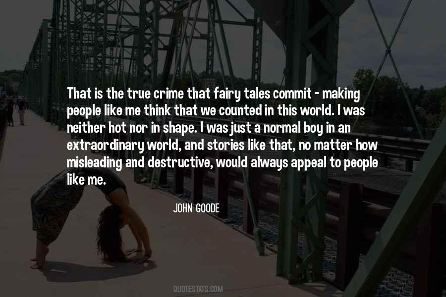 Fairy Tales Come True Quotes #1679458