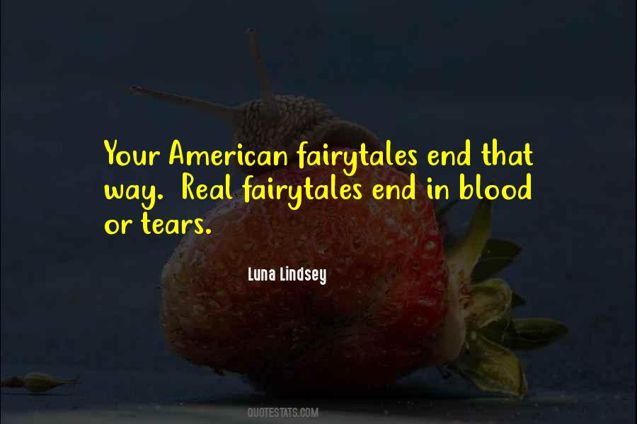 Fairy Tales End Quotes #345049