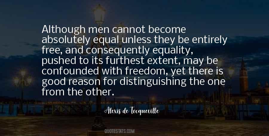 Freedom Equality Quotes #547701