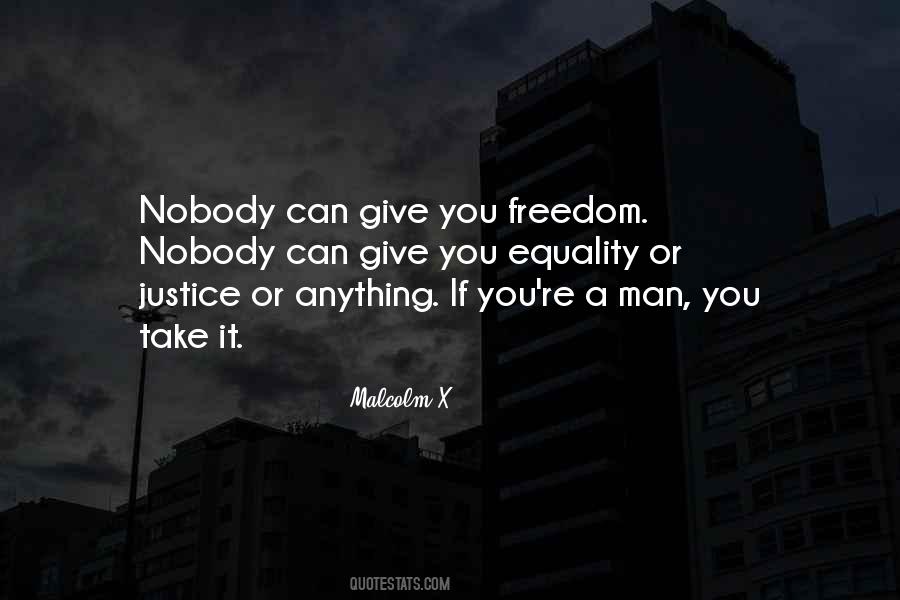 Freedom Equality Quotes #665561