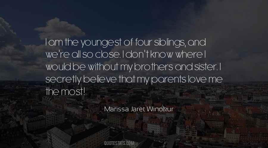 Love Siblings Quotes #1067835