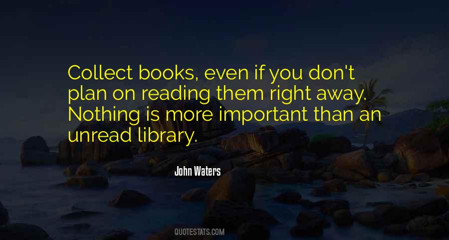 Quotes About How Reading Is Important #412477