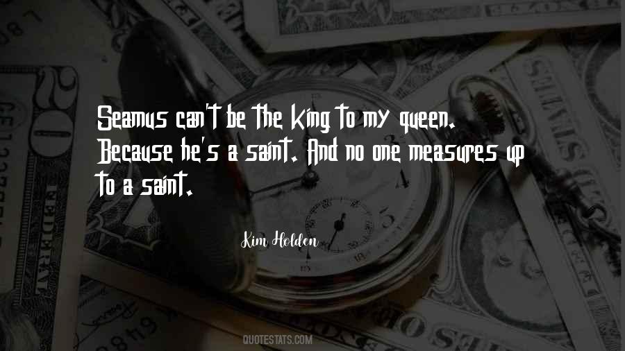Be My Queen Quotes #115452