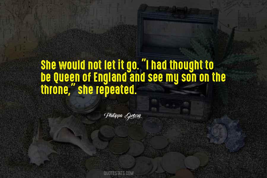 Be My Queen Quotes #1244969