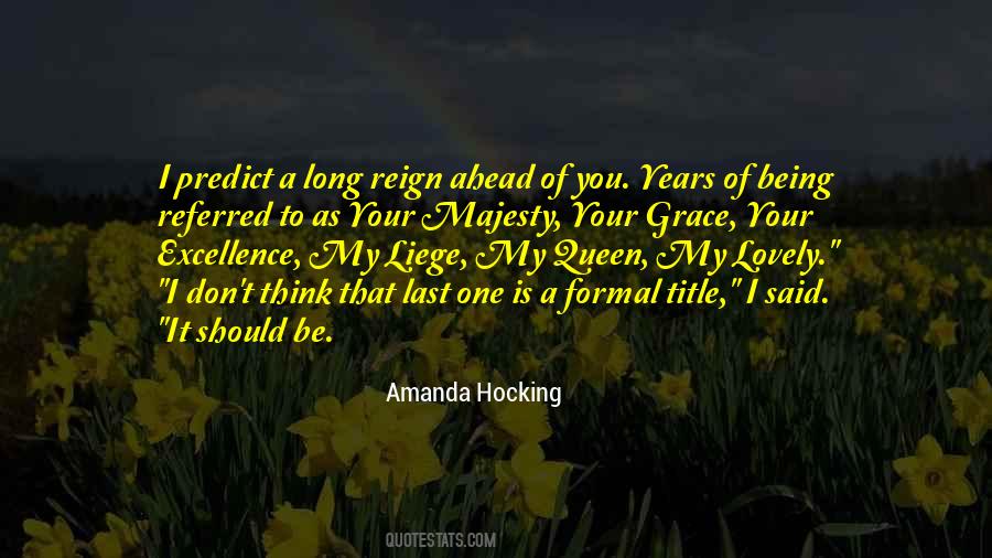 Be My Queen Quotes #478791