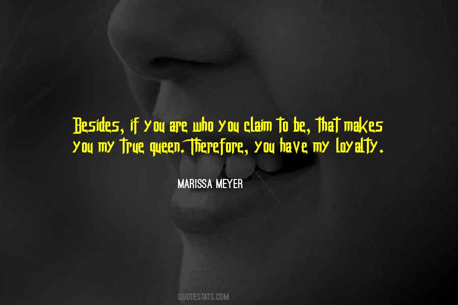 Be My Queen Quotes #612959