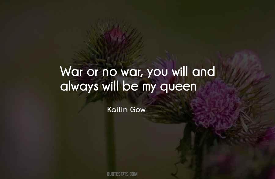 Be My Queen Quotes #702832