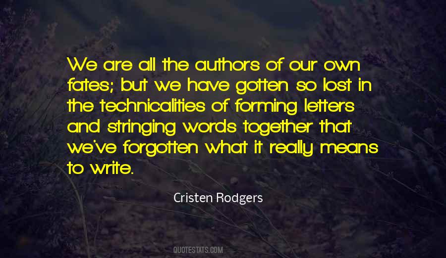 We Lost It All Quotes #1010941