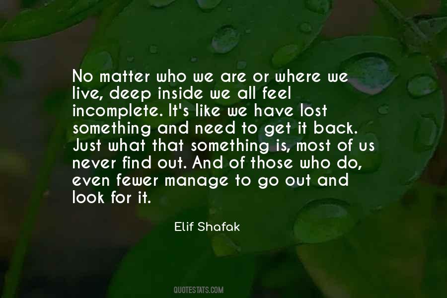 We Lost It All Quotes #1124944