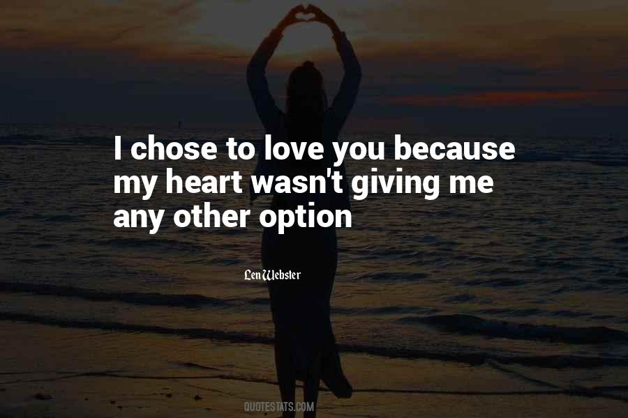 Option Love Quotes #1015839