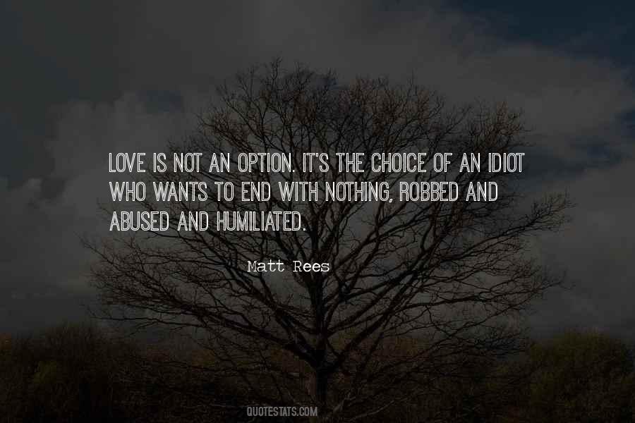 Option Love Quotes #1033503