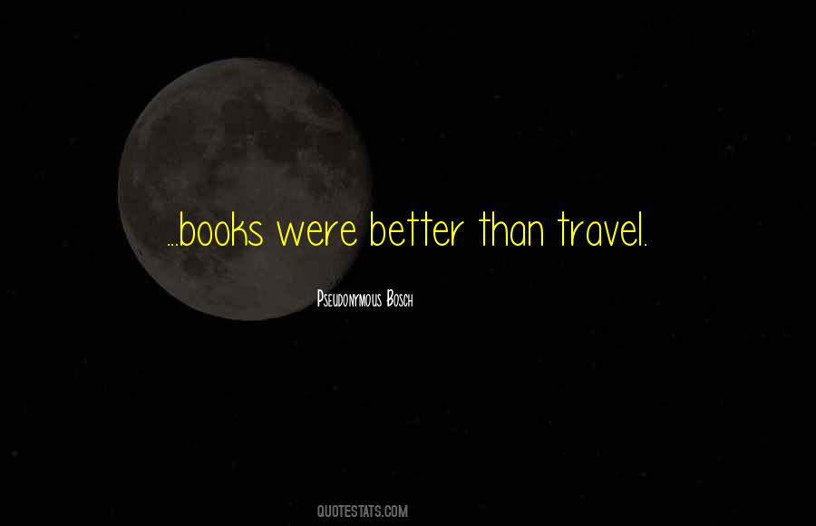 Quotes About Books Travel #1843312