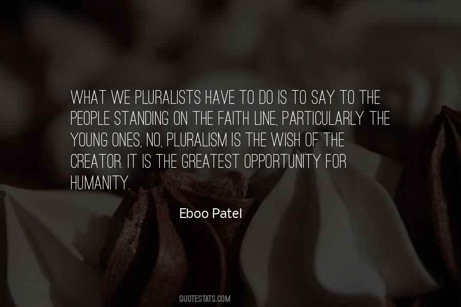 Faith And Humanity Quotes #718729