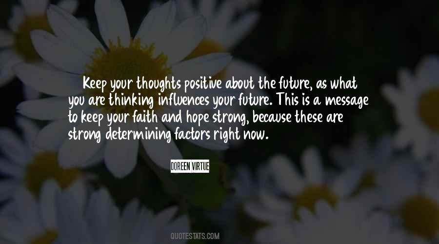 Faith And Positive Thinking Quotes #1409226