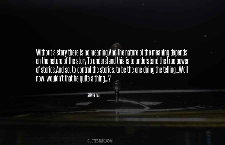 Quotes About Nature And Meaning #612340