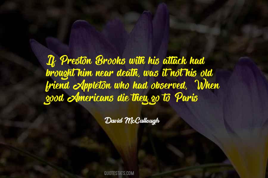 Quotes About The Death Of An Old Friend #1061919